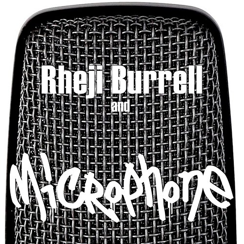 Rheji Burrell and Microphone Rheji Burrell and Microphone