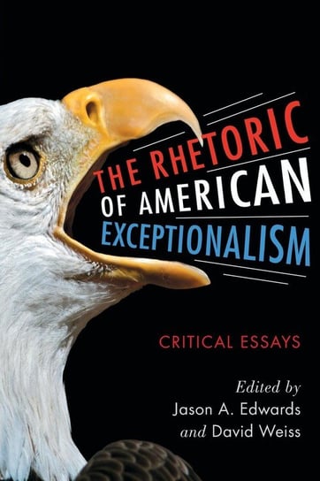 Rhetoric of American Exceptionalism McFarland and Company, Inc.