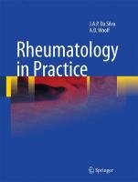 Rheumatology in Practice Silva Pereira Da J. A., Woolf Anthony D.