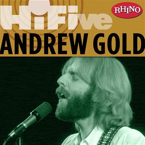 Rhino Hi-Five: Andrew Gold Andrew Gold