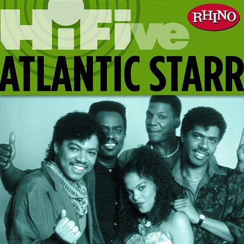 Rhino Hi-Five: Atlantic Starr Atlantic Starr
