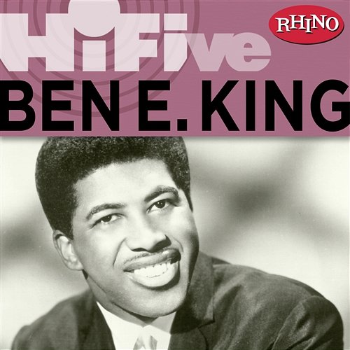Rhino Hi-Five: Ben E. King Ben E. King