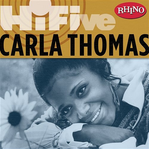 Rhino Hi-Five: Carla Thomas Carla Thomas
