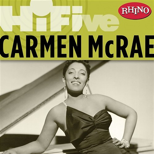 Rhino Hi-Five: Carmen McRae Carmen McRae