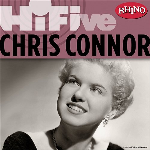 Rhino Hi-Five: Chris Connor Chris Connor