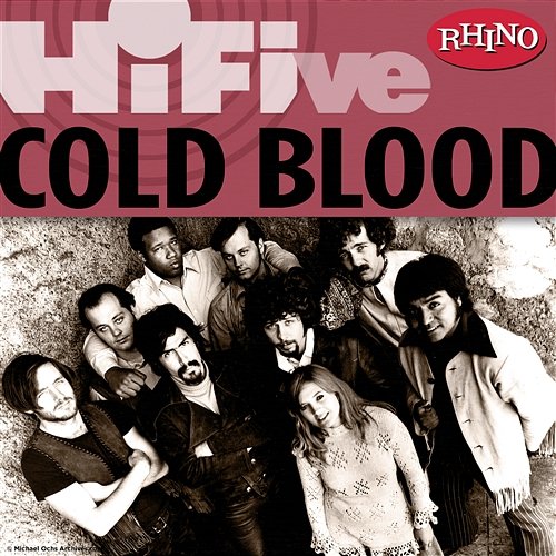 Rhino Hi-Five: Cold Blood Cold Blood