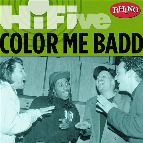 Rhino Hi-Five: Color Me Badd Color Me Badd