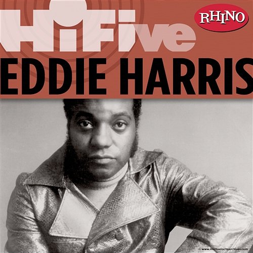 Rhino Hi-Five: Eddie Harris Eddie Harris