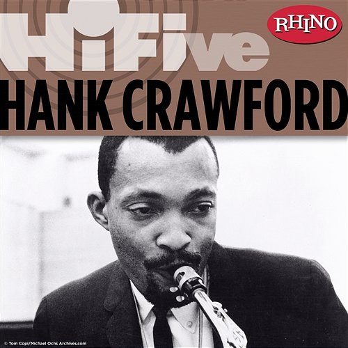 Rhino Hi-Five: Hank Crawford Hank Crawford