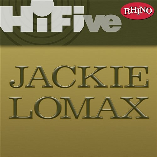 Rhino Hi-Five: Jackie Lomax Jackie Lomax