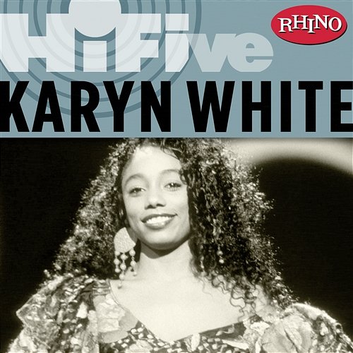 Rhino Hi-Five: Karyn White Karyn White