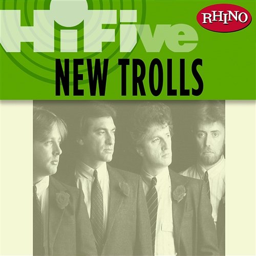 Rhino Hi-Five: New Trolls New Trolls