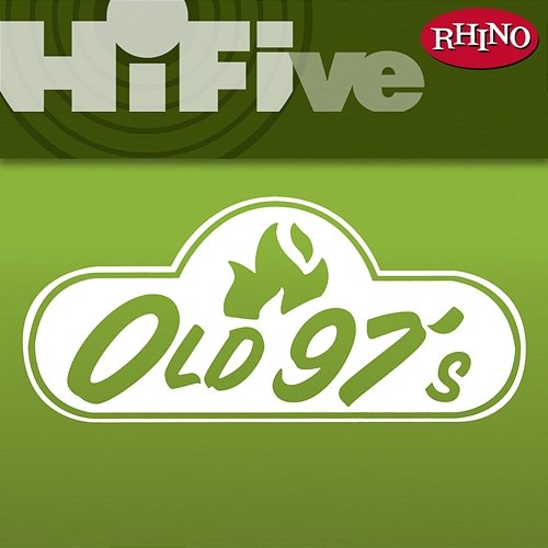Rhino Hi-Five: Old 97's Old 97's