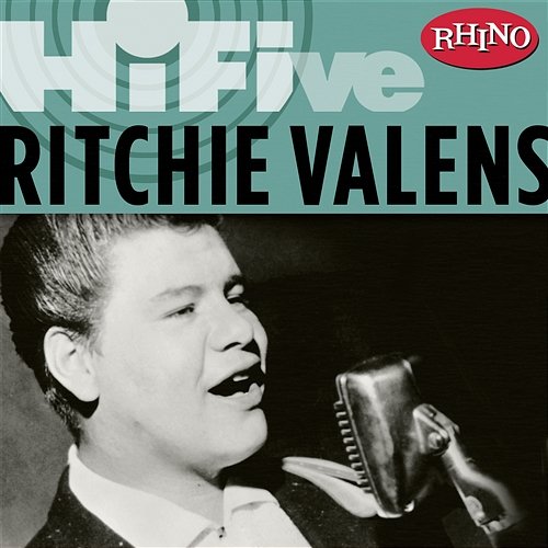 Rhino Hi-Five: Ritchie Valens Ritchie Valens