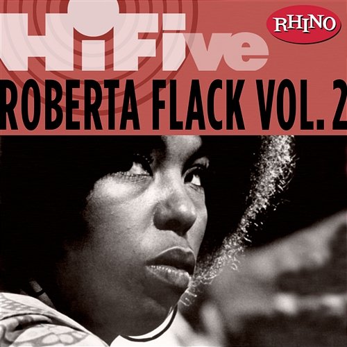 Rhino Hi-Five: Roberta Flack [Vol. 2] Roberta Flack