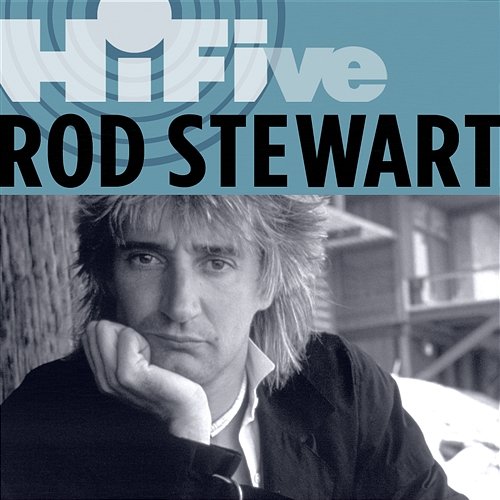 Rhino Hi-Five: Rod Stewart Rod Stewart