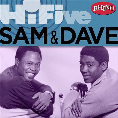 Rhino Hi-Five: Sam & Dave Sam & Dave