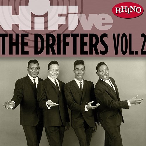 Rhino Hi-Five: The Drifters [Vol. 2] The Drifters