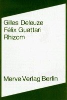 Rhizom Deleuze Gilles, Guattari Felix