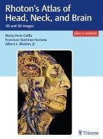 Rhoton's Atlas of Head, Neck, and Brain Thieme Georg Verlag, Thieme Medical Publishers