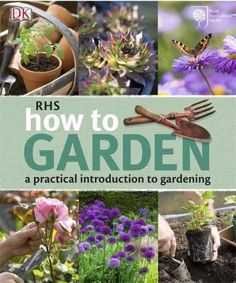 RHS How to Garden Opracowanie zbiorowe