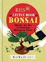RHS The Little Book of Bonsai Hughes Malcolm, Hughes Kath