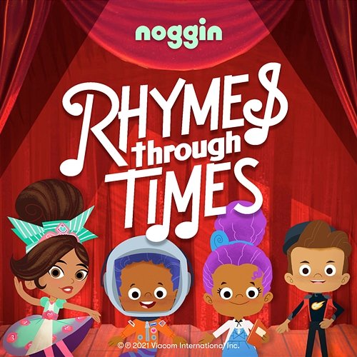 Rhymes Through Times Christopher Jackson, Noggin