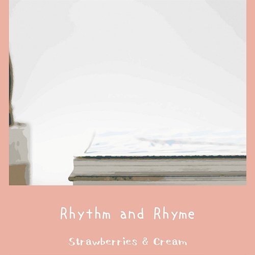 Rhythm and Rhyme Strawberries & Cream