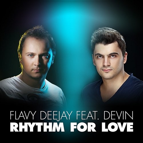 Rhythm For Love Flavy Deejay