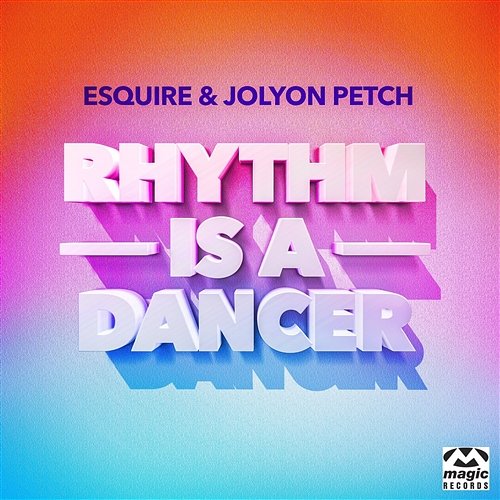 Rhythm Is A Dancer eSQUIRE & Jolyon Petch