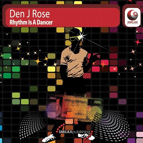 Rhythm Is a Dancer Den J Rose