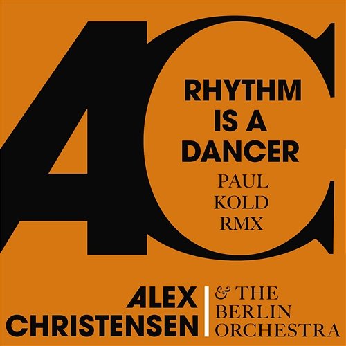 Rhythm Is A Dancer Alex Christensen, The Berlin Orchestra