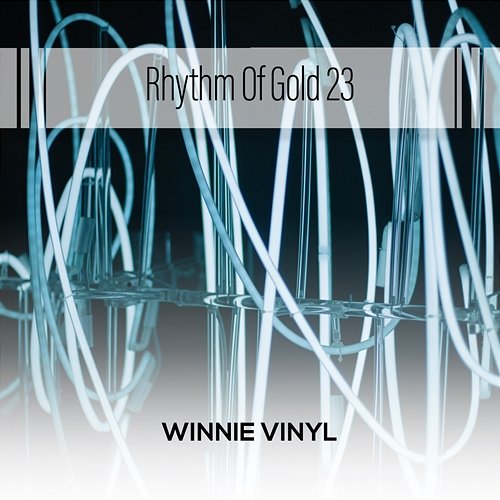 Rhythm Of Gold 23 Winnie Vinyl