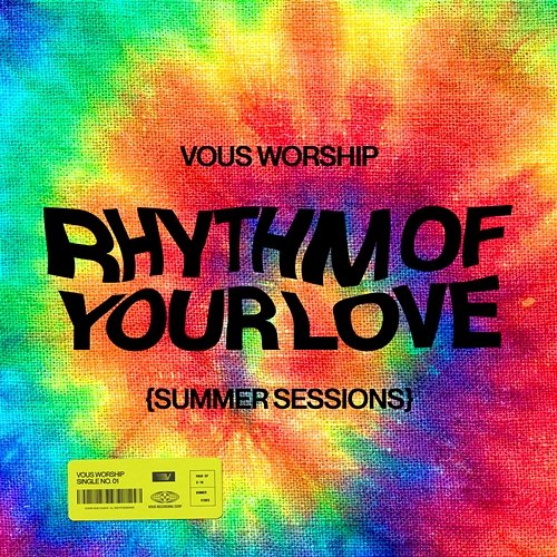 Rhythm Of Your Love VOUS Worship