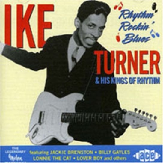 Rhythm Rockin' Blues Turner Ike