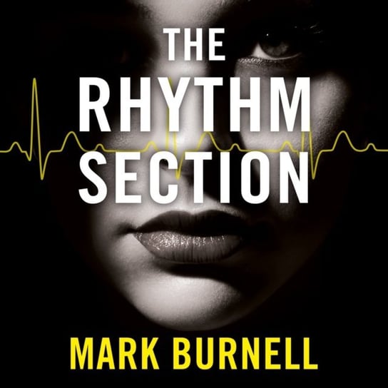 Rhythm Section (The Stephanie Fitzpatrick series, Book 1) Burnell Mark