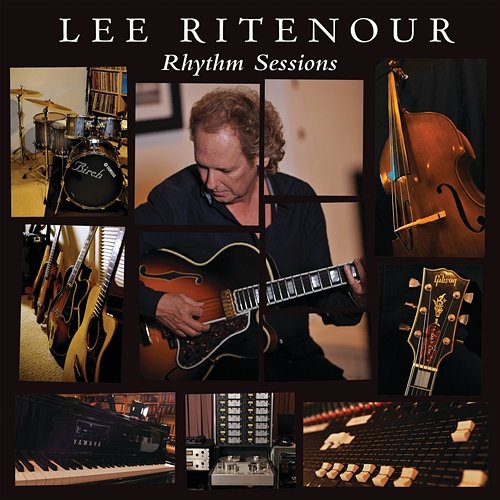 Rhythm Sessions Lee Ritenour