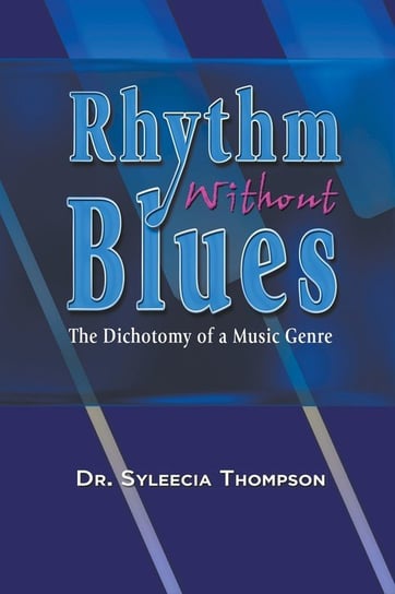 Rhythm Without Blues Syleecia Thompson