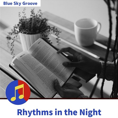 Rhythms in the Night Blue Sky Groove