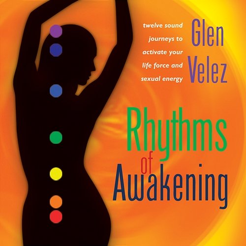 Rhythms of Awakening Glen Velez