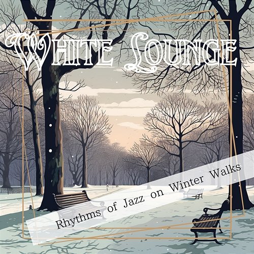 Rhythms of Jazz on Winter Walks White Lounge