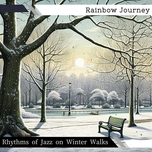 Rhythms of Jazz on Winter Walks Rainbow Journey