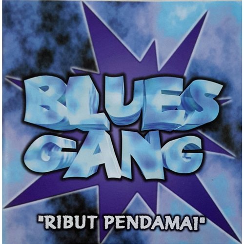 Ribut Pendamai Blues Gang