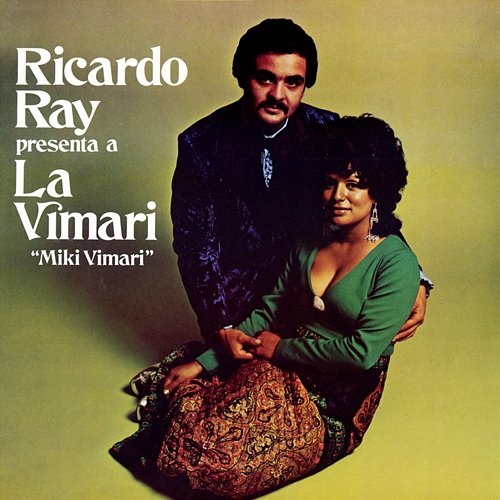 Ricardo Ray Presenta A La Vimari Ricardo "Richie" Ray, Miki Vimari