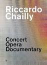 Riccardo Chailly - Concert / Opera / Documentary Various Directors