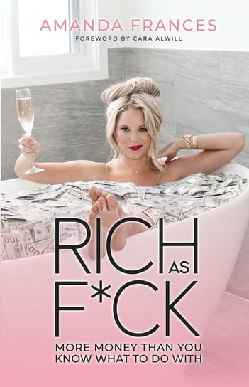 Rich as F*ck Amanda Frances
