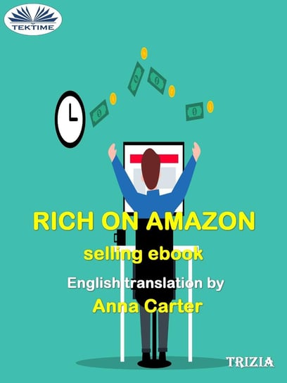 Rich On Amazon Selling Ebooks Trizia