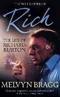 Rich: the Life of Richard Burton Bragg Melvyn