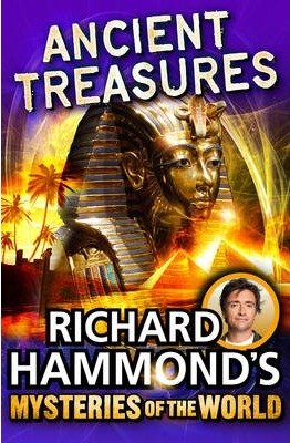 Richard Hammond's Mysteries of the World: Ancient Treasures Hammond Richard
