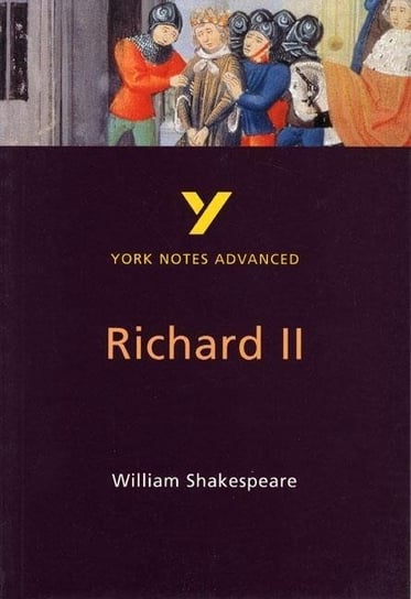Richard II: York Notes Advanced Eleanor Thompson